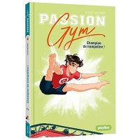 Passion Gym - Champion de trampoline !- Tome 4