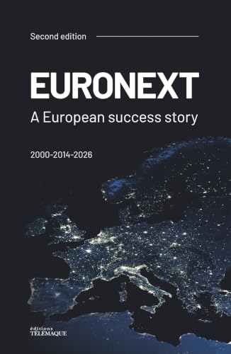 EURONEXT - A european success story - 2000/2014/2026
