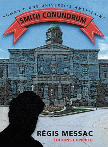 Smith Conundrum : Roman d'une université américaine