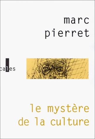 Le Mystère de la culture