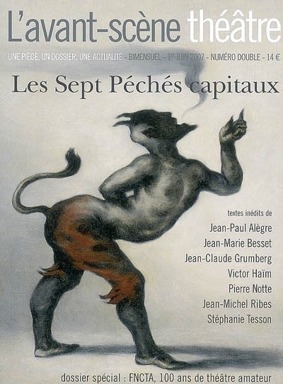 L'avant-scene theatre n° 1223-1224 : Les sept péchés capitaux