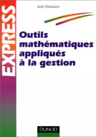 Outils mathématiques appliqués à la gestion