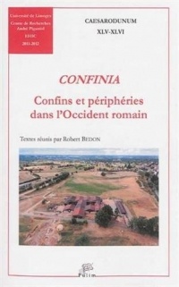 Confinia : Confins et périphéries dans l'Occident romain