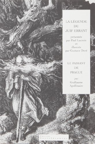 La Légende du Juif Errant suivi de Le Passant de Prague