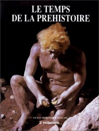 Le Temps de la préhistoire