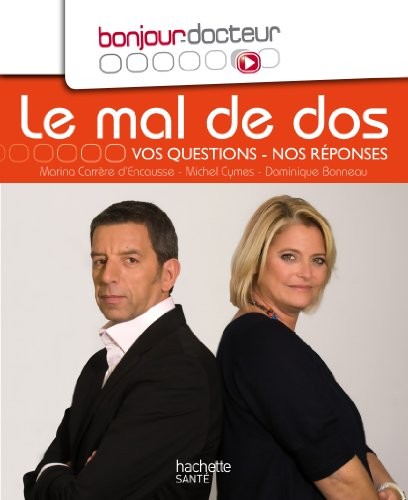 Le mal de dos, Vos questions, nos réponses