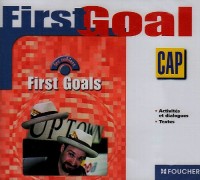 First Goals : Anglais, CAP Tertiaires et industriels (CD audio)