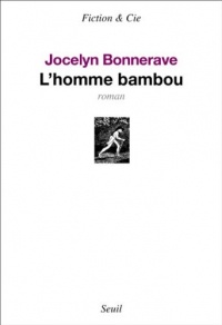 L'Homme bambou