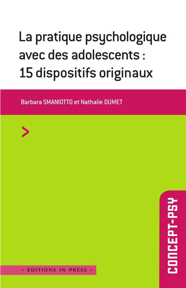 La pratique psychologique avec des adolescents : 15 dispositifs originaux