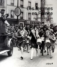 Les femmes en France : De 1880 à nos jours