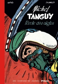 Tanguy et Laverdure (Intégrale - les Aventures de Tanguy et Laverdure - Integrales - Tome  - Tanguy