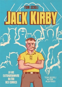 Il Etait une Fois Jack Kirby