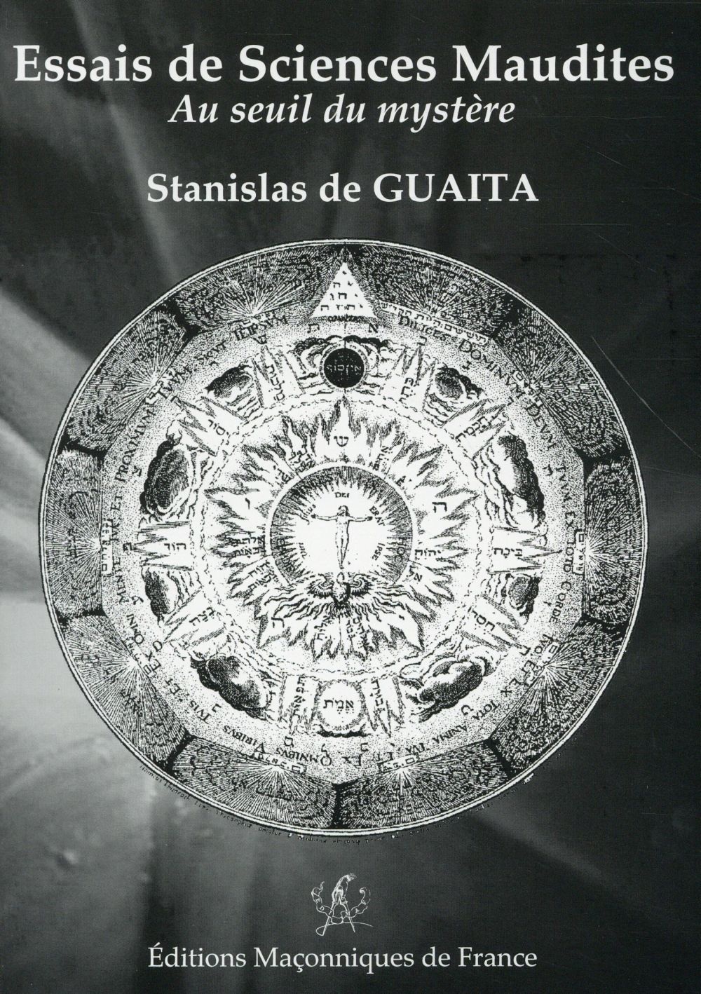 Essais de Sciences Maudites - Au seuil du mystère