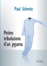 Petites tribulations d'un pyjama