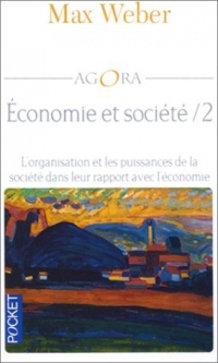Organisation et puissances de la société dans leur rapport avec l'économie T2 (2)