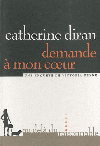 Demande à mon coeur