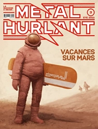 Métal Hurlant N° 3: Vacances sur Mars