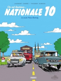 ON EST HEUREUX, NATIONALE 10 !