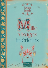 Mille visages intérieurs