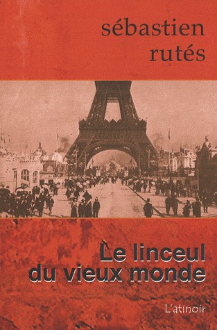 Le linceul du vieux monde