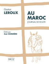 Au Maroc. Journal de route