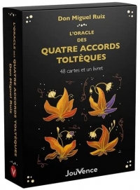 L'oracle des quatre accords toltèques: 48 cartes et un livret