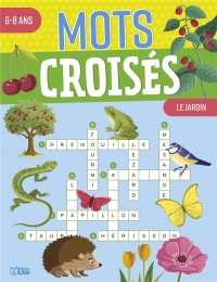 Mots croises 6-8 ans le jardin