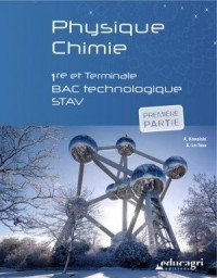 Physique Chimie 1re et Tle Bac technologique STAV : Première partie