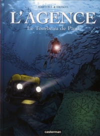 L'Agence, Tome 5 : Le Tombeau de Paul