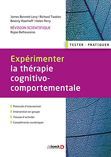 Expérimentez la thérapie cognitivo-comportementale