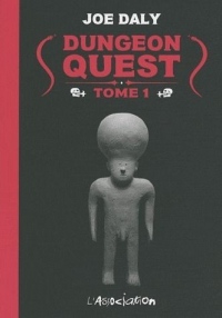 Dungeon Quest, Tome 1 :