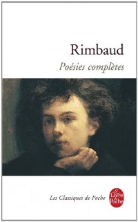 Rimbaud : Poésies complètes