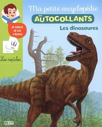 Ma Petite Encyclopédie en Autocollants: Les dinosaures - De 5 à 8 ans
