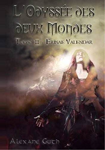 L'odyssée des deux mondes, Tome 3