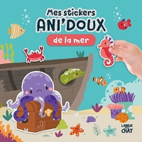 Mes stickers Ani'doux de la mer - Livre d'activités avec grands stickers - Dès 36 mois