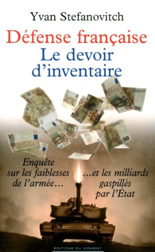 Défense française, le devoir d'inventaire