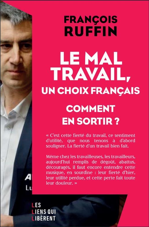 Le mal-travail, un choix français : comment en sortir ? (tp)