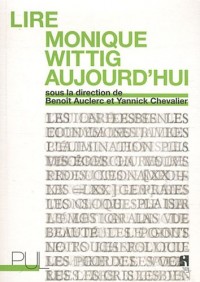 Lire Monique Wittig aujourd'hui