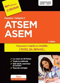 Concours ATSEM et ASEM - Catégorie C - Préparation complète et rapide à toutes les épreuves - Concours 2016-2017