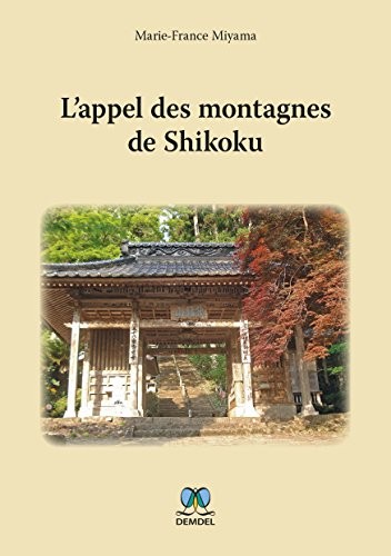 L'appel des montagnes de Shikoku