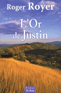 L'or de Justin