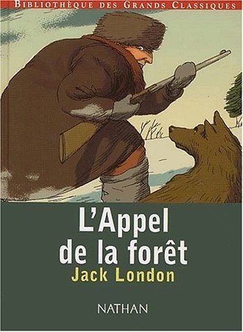 L'appel de la forêt [9782092703281]