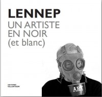 Lennep : Un artiste en noir (et blanc)