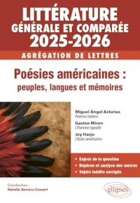 Littérature générale et comparée - Agrégation de lettres: Poésies américaines : peuples, langues et mémoires