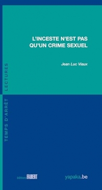 L'inceste n'est pas qu'un crime sexuel