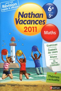 Nathan vacances - Maths de la 6e vers la 5e