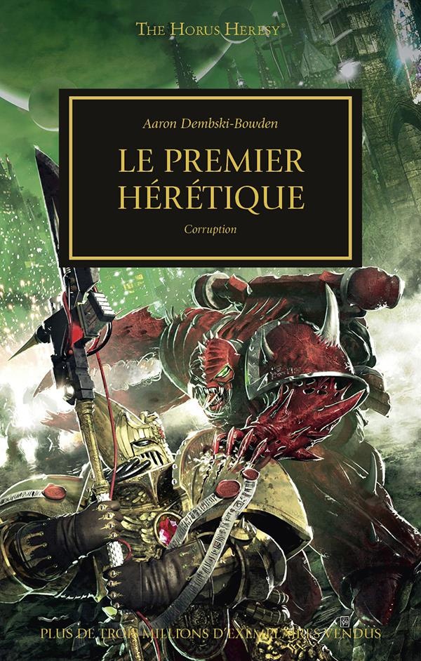 The Horus Heresy : Le premier hérétique : Corruption