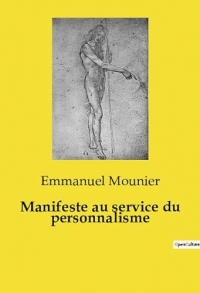 Manifeste au service du personnalisme