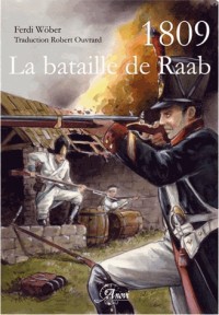 1809. La Bataille de Raab