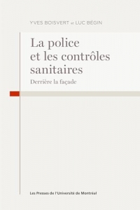 La police et les contôles sanitaires covid: derrière la façade !